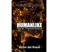 Humanlike: The AI Transformation