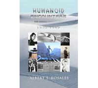 Humanoid Encounters 1930-1949: The Others amongst Us