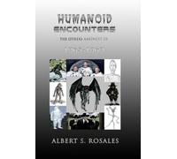 Humanoid Encounters 1965-1969: The Others amongst Us