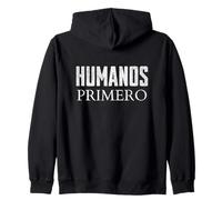 Humanos Primero Spanish Humanity Quote Design Zip Hoodie