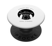 Humans Are Just Very Strange (Funny Alien UFO Statement) PopSockets Adhesive PopGrip