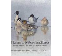 Humans, Nature, and Birds: Science Art from Cave Walls to Computer Screens