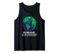 Humans: The Only Species Paying to Live on This Planet Tank Top