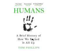 Humans, Tom Phillips, Paperback