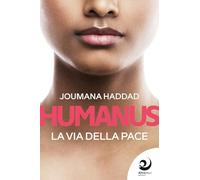 Humanus. La via della pace (AltreStrade)