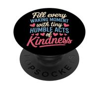 Humble Kind Kindness Selfless Motivation Inspiration Teacher PopSockets Adhesive PopGrip