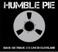 Humble Pie - Back On Track / Live In Cleveland (Expanded Edition)