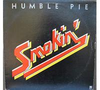 Humble Pie - Humble Pie LP Smokin' - A&M Records 1972 - Steve Marriott - "30 Days In The Hole" 'Hot 'N Nasty" "C'mon Everybody"