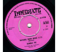 Humble Pie - NATURAL BORN BUGIE 7 INCH (7" VINYL 45) UK IMMEDIATE
