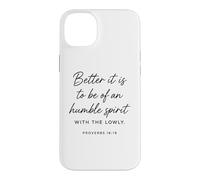 Humble Spirit With The Lowly Proverbs 16:19 Scripture Bible Case for iPhone 14 Plus