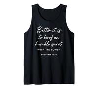 Humble Spirit with The Lowly Proverbs 16:19 Scripture Bible Tank Top