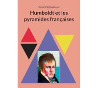 Humboldt et les pyramides françaises