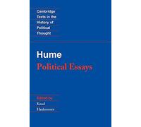 Hume: Political Essays: (Cambridge Texts in the History of Political Thought)