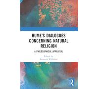 Hume’s Dialogues Concerning Natural Religion: A Philosophical Appraisal