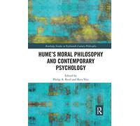 Hume’s Moral Philosophy and Contemporary Psychology (Routledge Studies in Eighteenth-Century Philosophy)