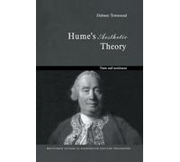 Hume's Aesthetic Theory: Taste and Sentiment (Routledge Studies in Eighteenth-Century Philosophy)
