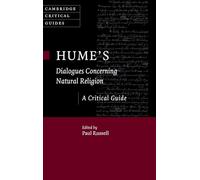 Hume's Dialogues Concerning Natural Religion: A Critical Guide (Cambridge Critical Guides)