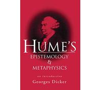 Hume's Epistemology and Metaphysics: An Introduction
