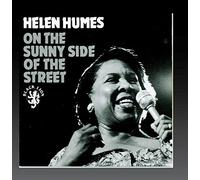 Humes, Helen - Sunny Side of the Street