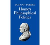 Hume's Philosophical Politics (Cambridge Paperback Library)