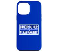 Humeur Du Jour Ne Pas Déranger | Timide Tranquille Solo Case for iPhone 13 Pro Max