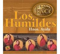 Humildes Hermanos Ayala - Su Mejor Epoca