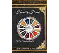 Humility Honed: The Quiet Strength of Letting Go (The Annual Journey: A Year of Personal Growth and Empowerment)