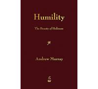 Humility: The Beauty of Holiness