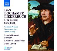 Hummel:Ensb. Dulce Melos - DAS LOCHAMER LIEDERBUCH