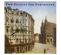 Hummel: Fortepiano Works: Sonatas No. 5 - Fortepiano Works