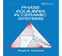 hummel Introduction to Phase Equilibria in Ceramic Systems Paperback Book Hummel Multicolor