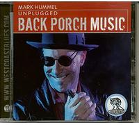 Hummel,Mark - Unplugged-Back Porch Music