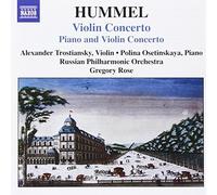 Soloists:Russian Po:Rose - HUMMEL: Concerto for Piano and Violin, Op. 17 / Violin Concerto - NAXOS