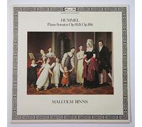 Hummel: Piano Sonatas Op. 81 & Op. 106 / Malcolm Binns