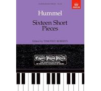 Hummel: Sixteen Short Pieces (Easier Piano Pieces S.)