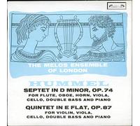Hummell: Septet in D minor, Op. 74 & Quintet in E flat, Op. 87