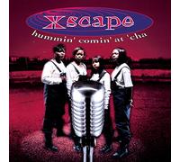 XSCAPE – Hummin Comin at Cha – CD – US Import