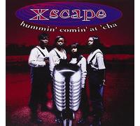 Hummin Comin at Cha by XSCAPE (2008-02-01)