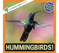 Hummingbirds!: A My Incredible World Picture Book for Children (My Incredible World: Nature and Animal Picture Books for Children)