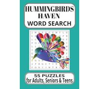 Hummingbirds Haven Word Search: Relaxing Word Search Puzzles Featuring Hummingbird Facts & Nature | Large Print Brain Games for Adults, Seniors & ... 110 pages (Vita Bloom Puzzle Collection)