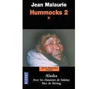 Hummocks tome 2 - Livre1 Alaska (2) (Terre humaine)