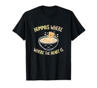 Hummus Where The Heart is Hummus Lover Cooking Foodie T-Shirt