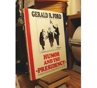 Humor and the Presidency