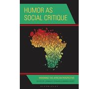 Humor as Social Critique: Widening the African Perspective