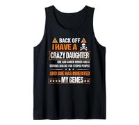 Humor Daddy Mommy Back Off I have a Crazy Daughter Tank Top