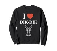 Humor Dik-Diks animals funny simple i love Dik-Dik Sweatshirt