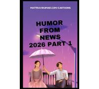 HUMOR FROM NEWS: 2026 PART 1: 6