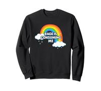 Humor funny rage is consuming me Sweatshirt