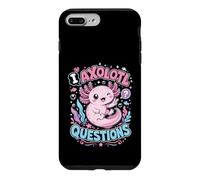 Humor I Axolotl Questions Cute Axolotl Lover Funny Case for iPhone 7 Plus/8 Plus