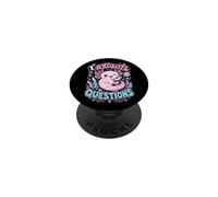 Humor I Axolotl Questions Cute Axolotl Lover Funny PopSockets Adhesive PopGrip